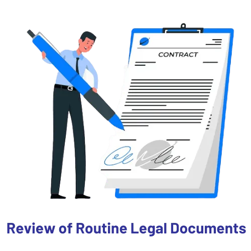 Review of Routine Legal Documents