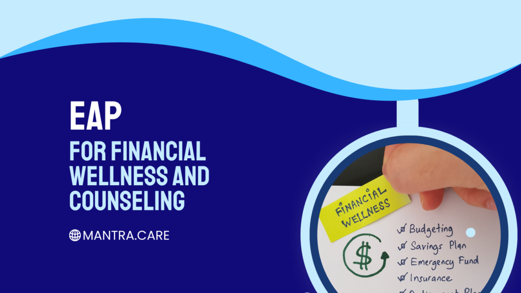 EAP for Financial Wellness and Counseling