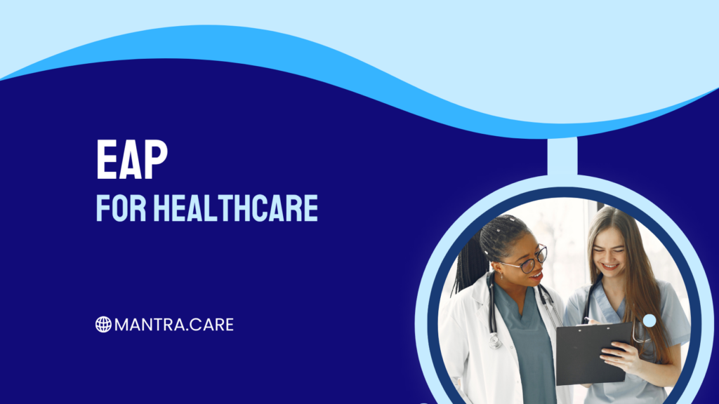 EAP for Healthcare