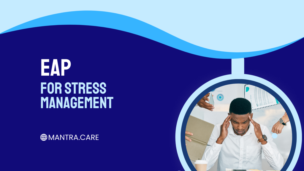 EAP for Stress Management