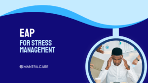 EAP for Stress Management