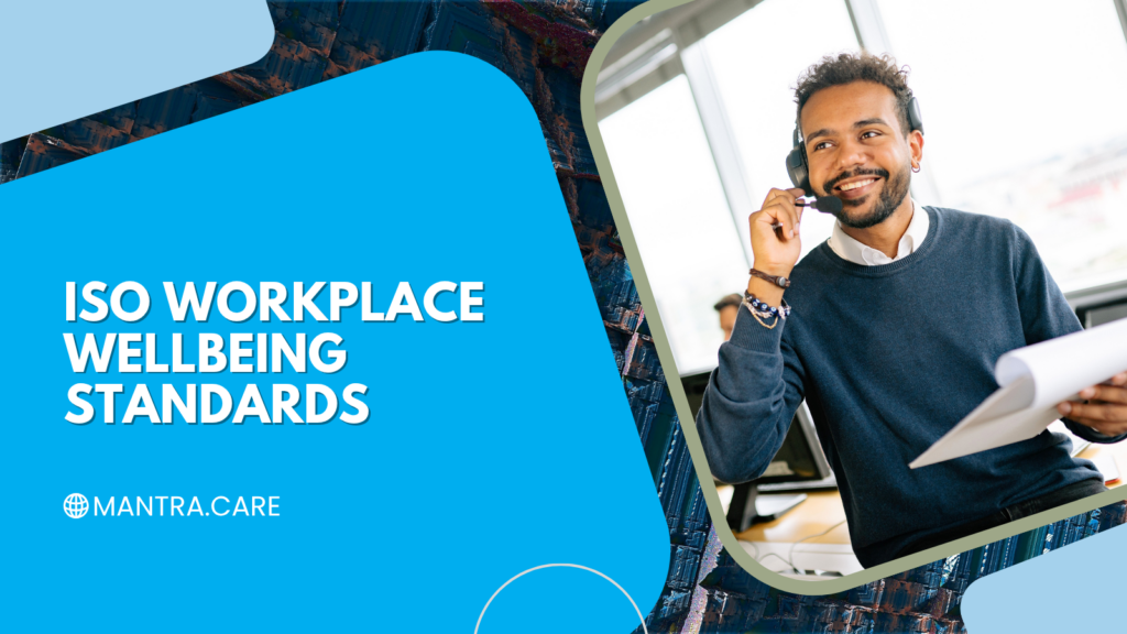 ISO Workplace Wellbeing Standards - A Complete Guide