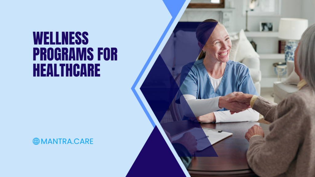 Wellness Programs for Healthcare Why Every Health System Needs One Now