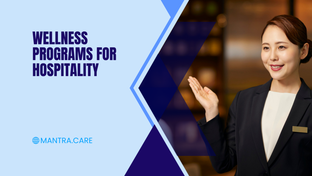 Wellness Programs for Hospitality