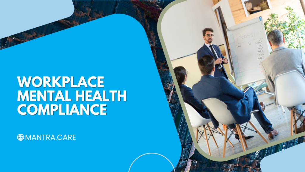 Workplace Mental Health Compliance